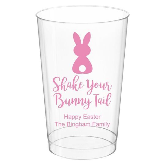 Shake Your Bunny Tail Clear Plastic Cups